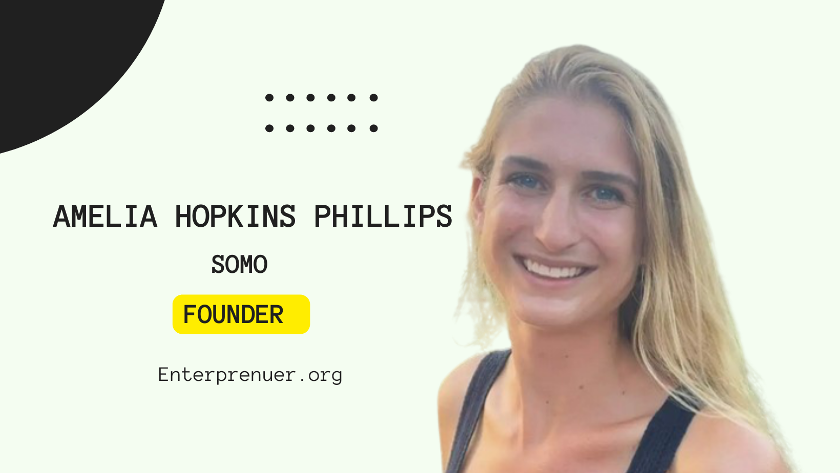 Amelia Hopkins Phillips Founder of Somo