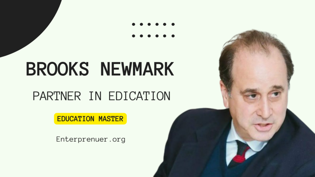 Brooks Newmark Founder of A Partner in Education