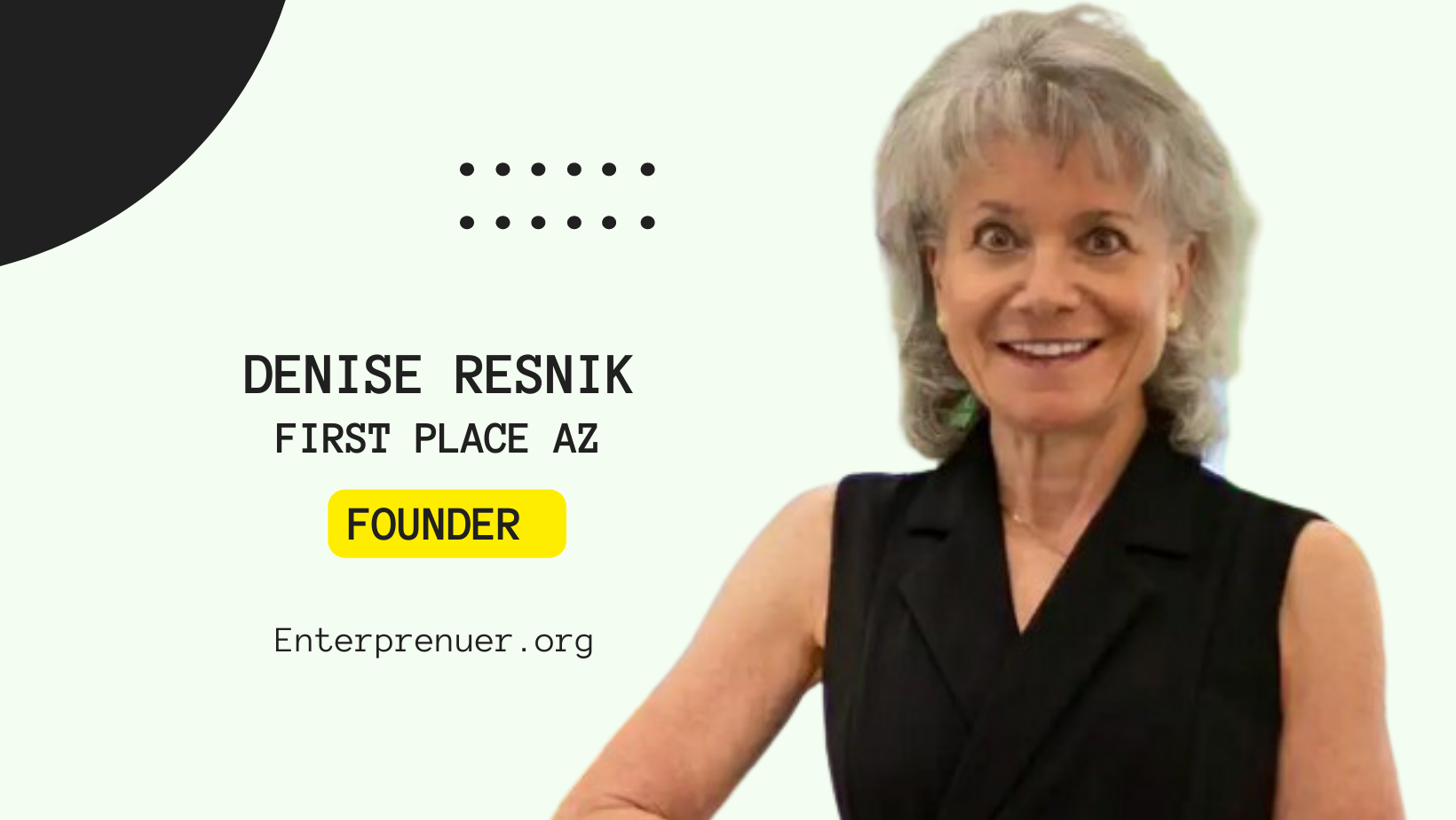 Denise Resnik Founder of First Place AZ