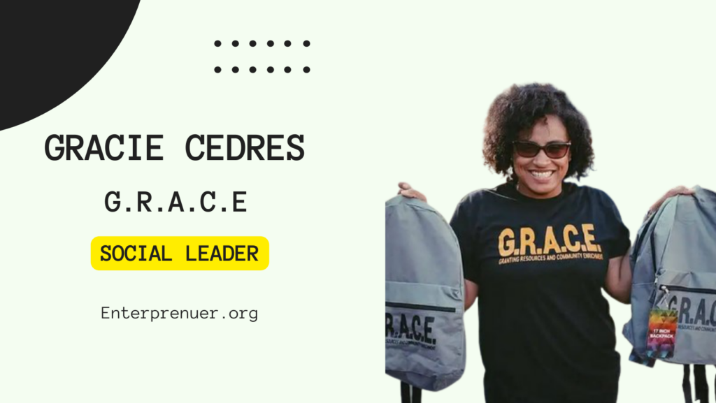 Gracie Cedres Founder of G.R.A.C.E.