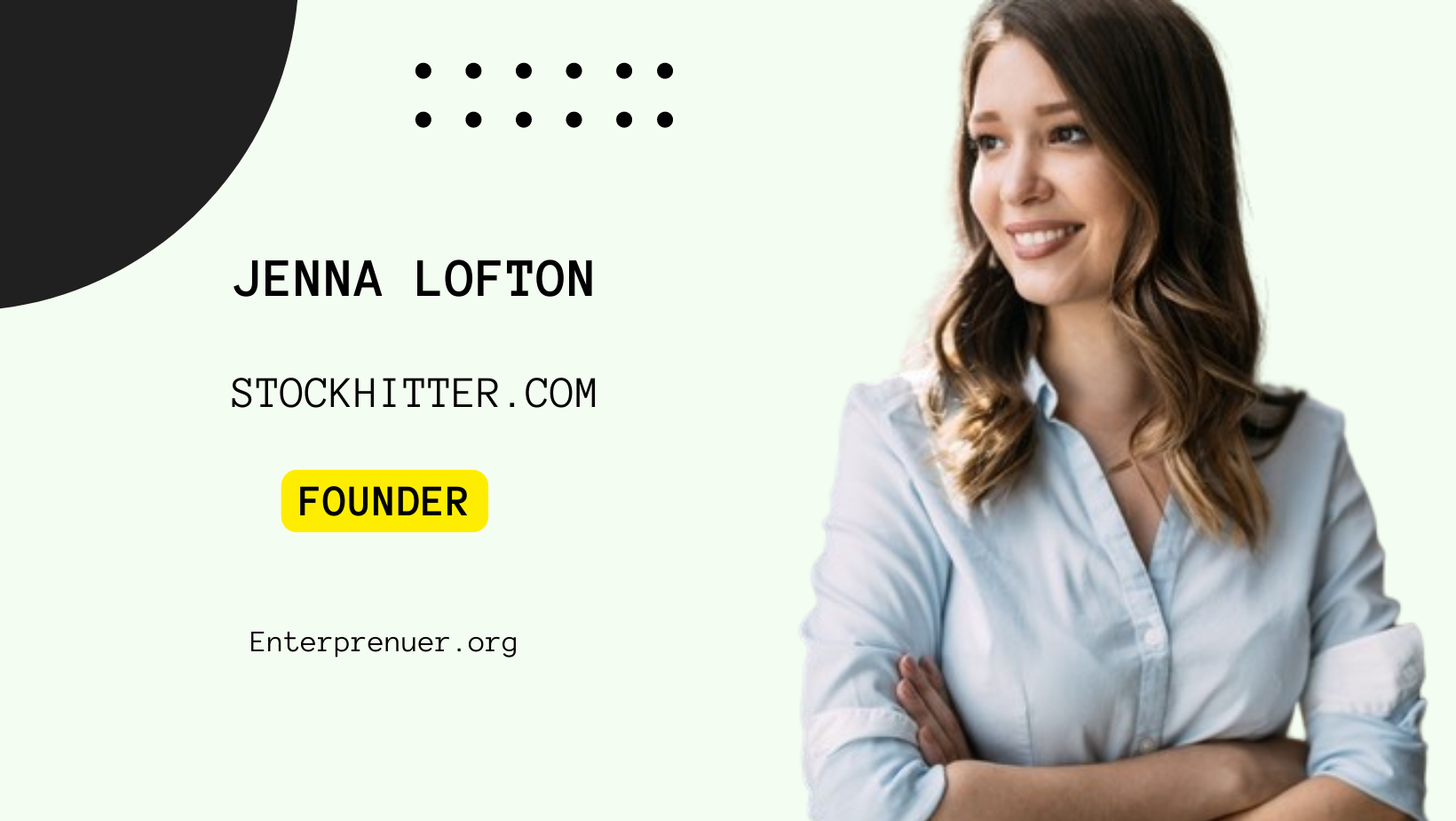 Jenna Lofton Founder of StockHitter.com