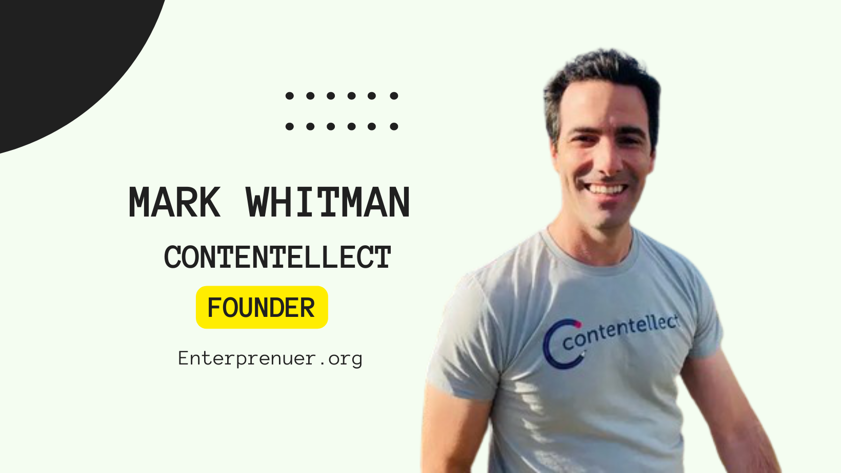 Mark Whitman Founder of Contentellect