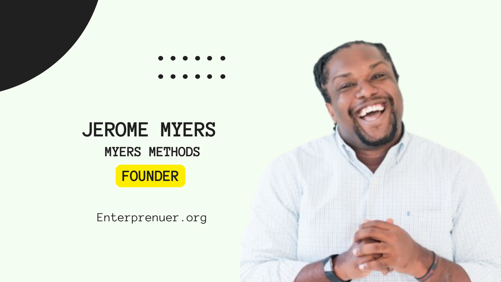 Meet Jerome Myers Founder of Myers Methods
