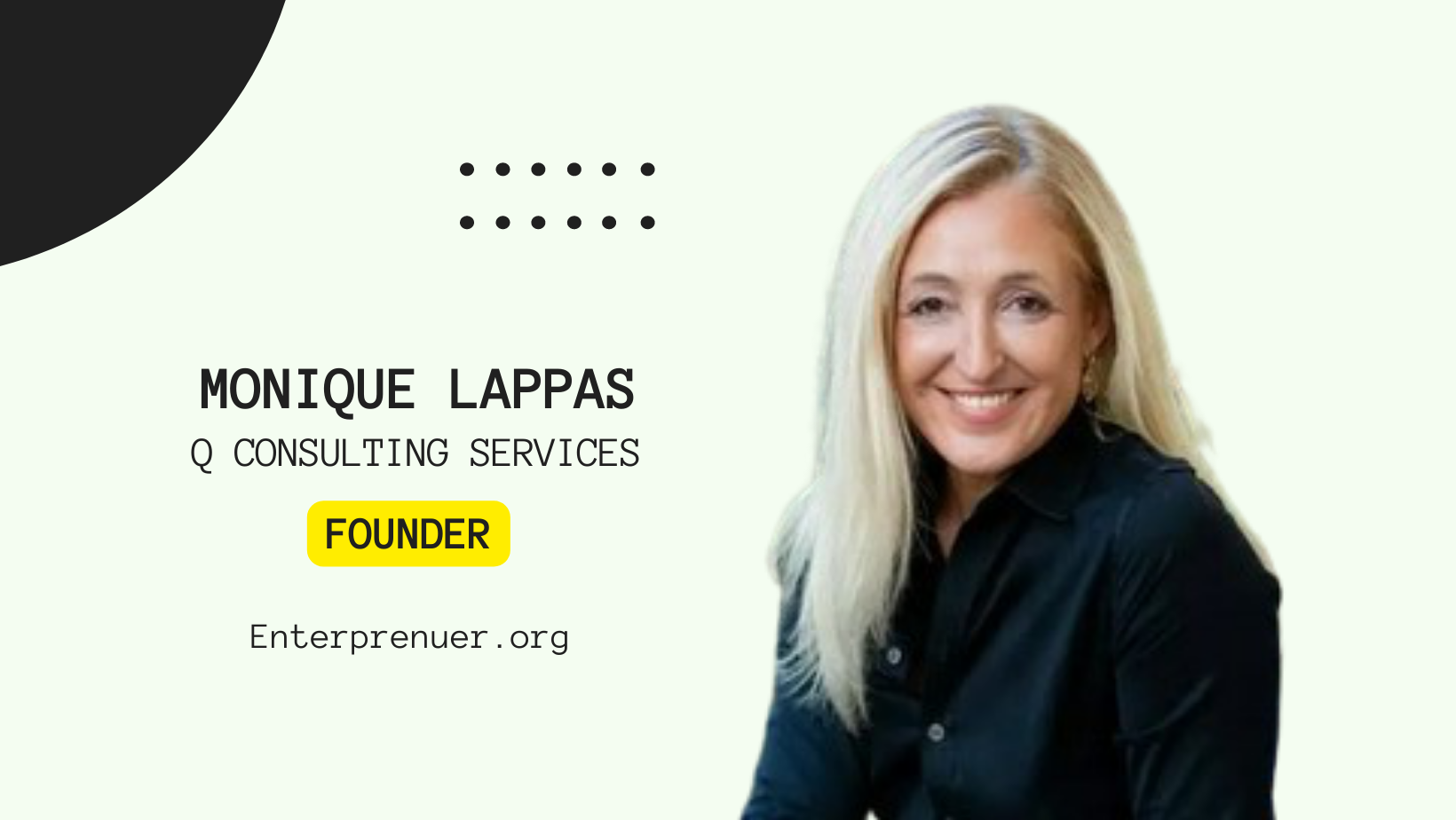 Monique Lappas Founder of Q Consulting Services