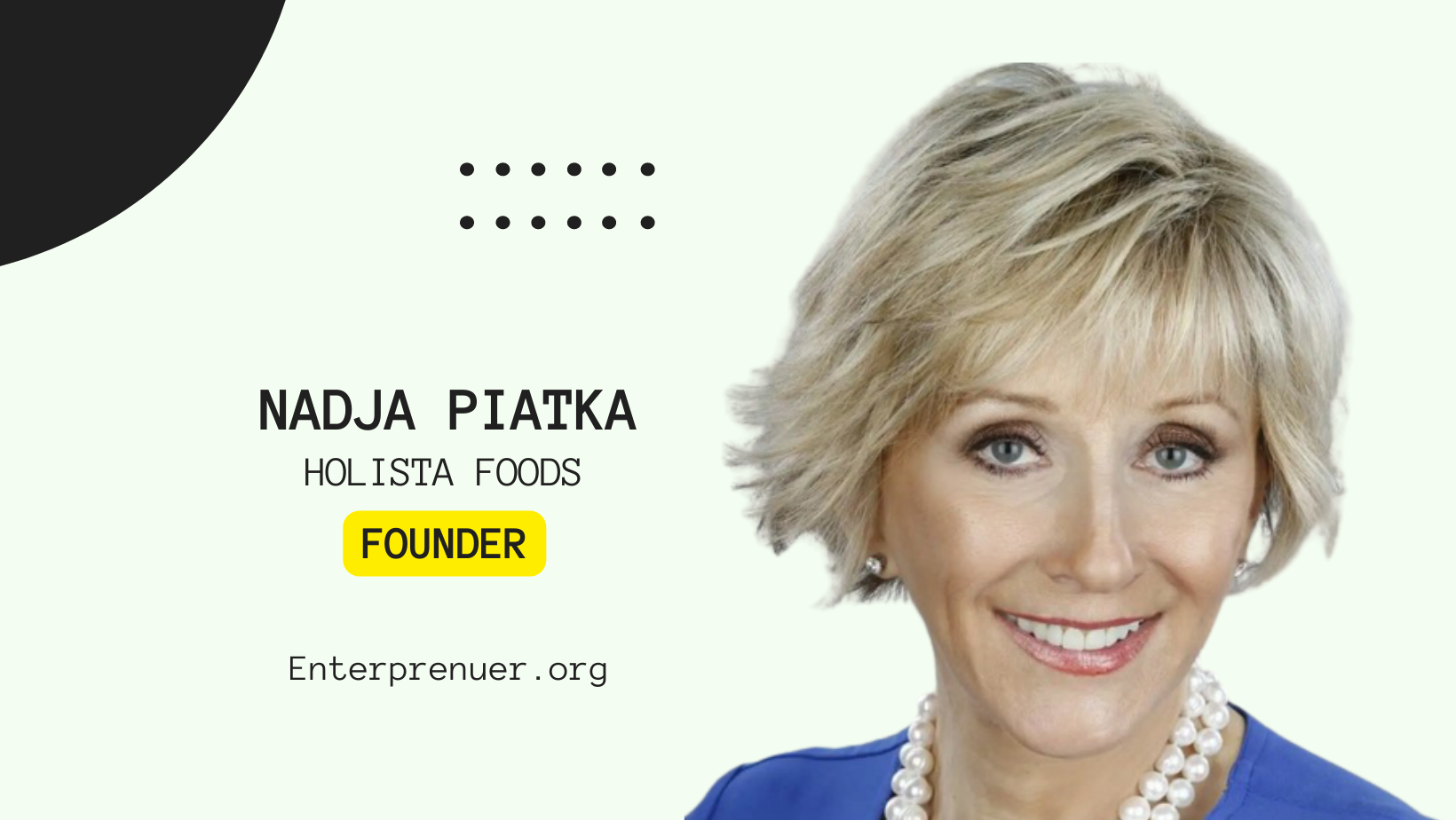 Nadja Piatka Founder of Holista Foods