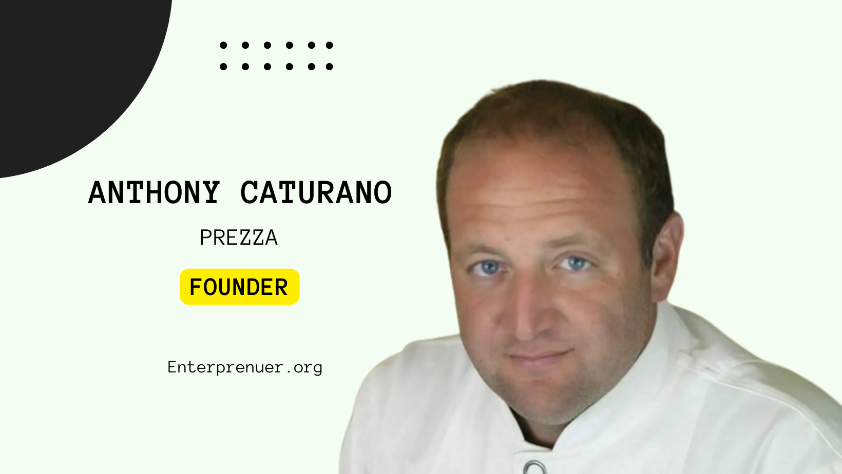 Meet Chef Anthony Caturano, Founder of Prezza