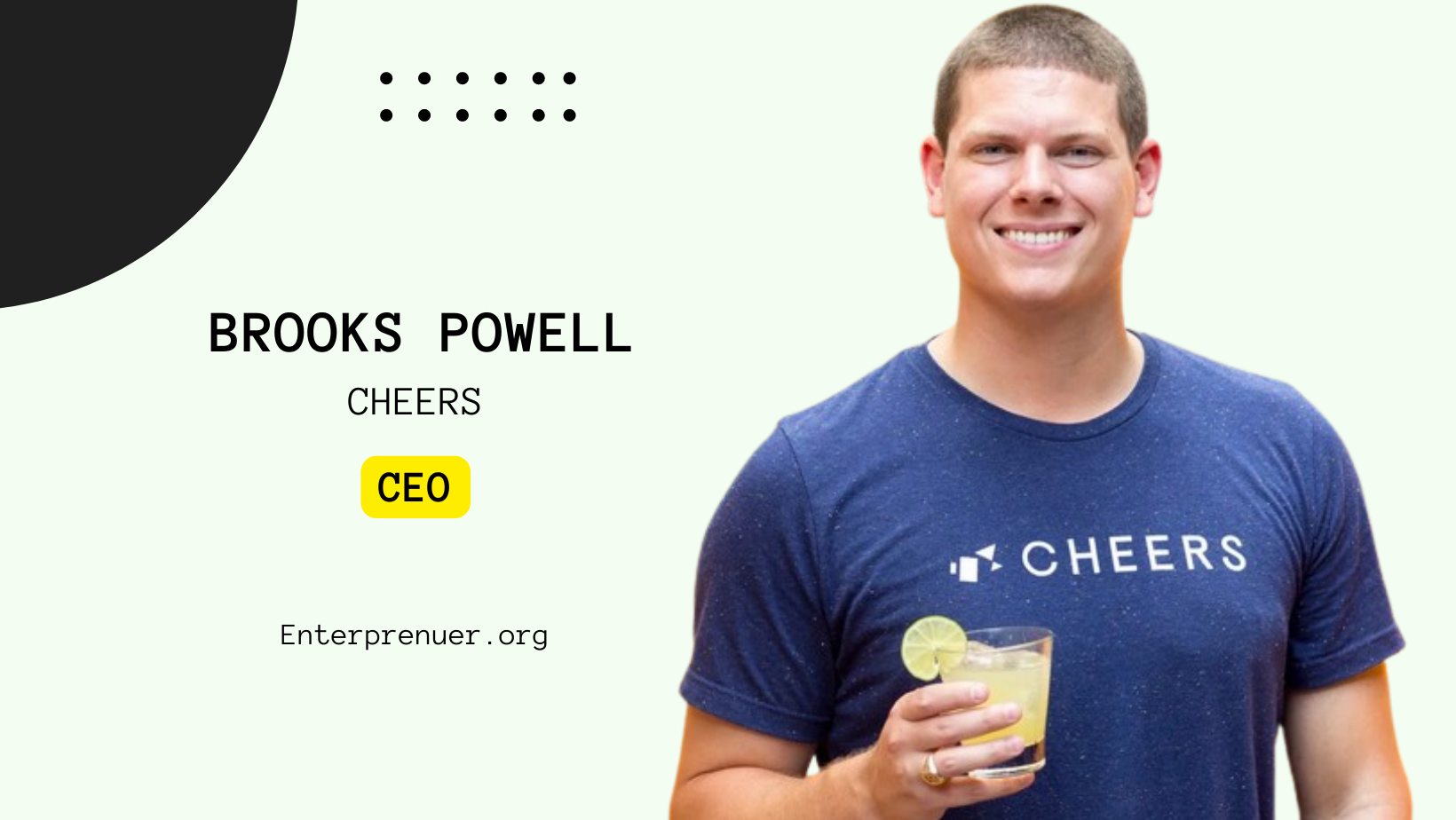 Brooks Powell CEO of Cheers