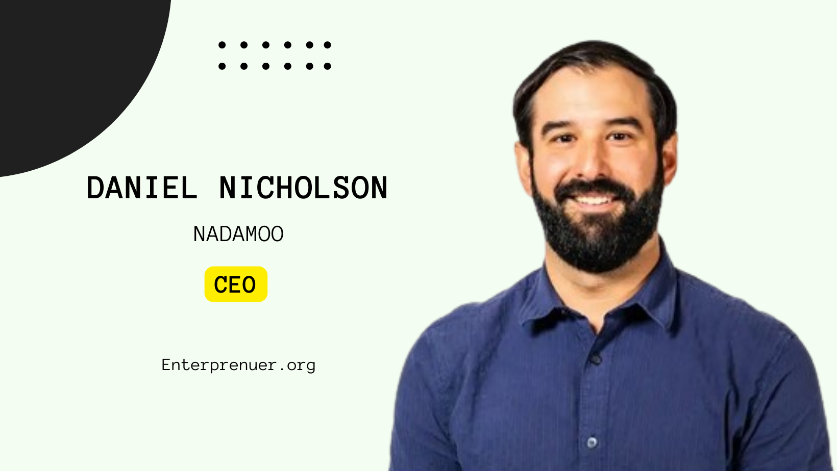 Daniel Nicholson CEO of NadaMoo!
