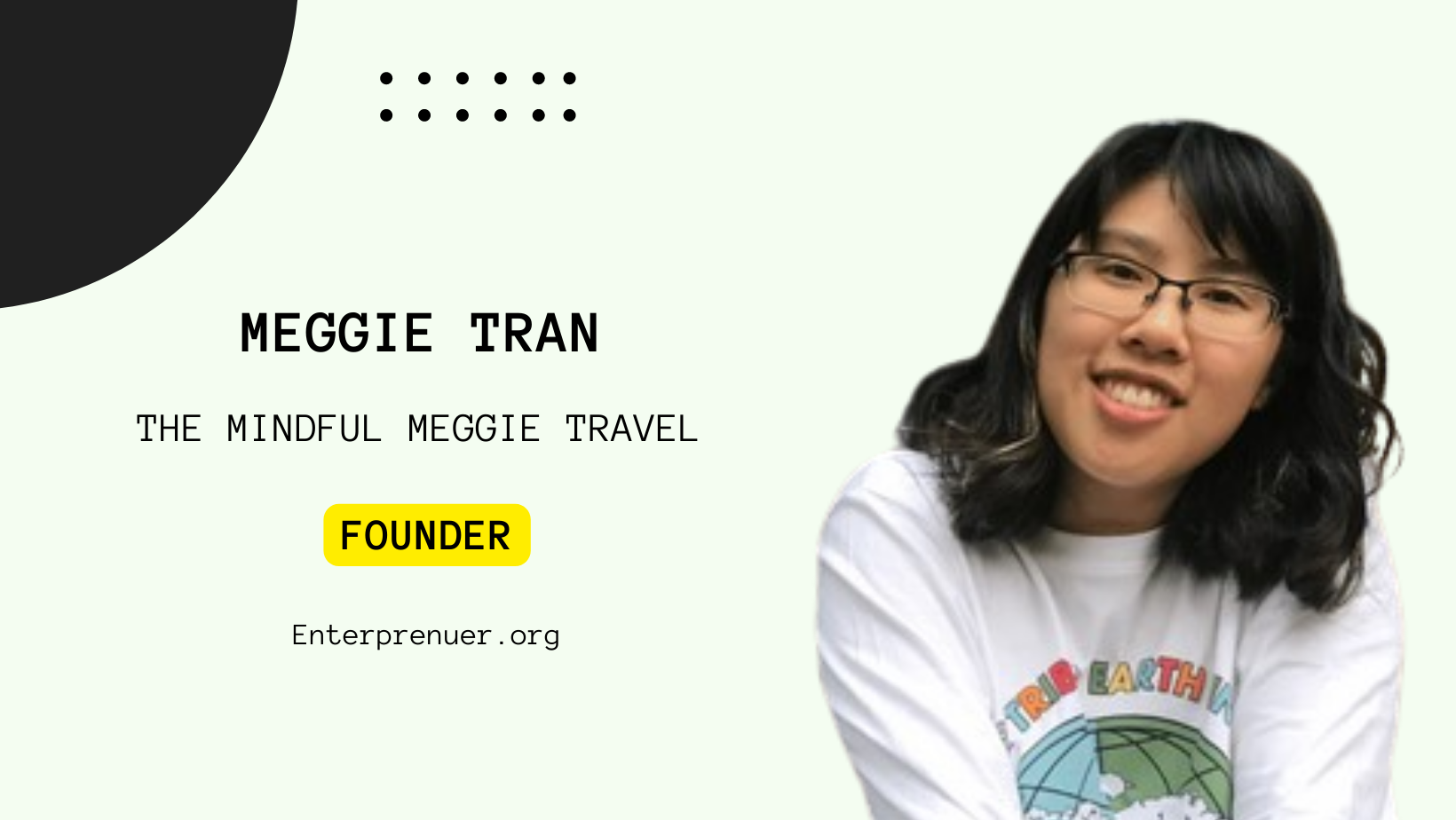 Meet Meggie Tran Founder of the Mindful Meggie Travel Blog