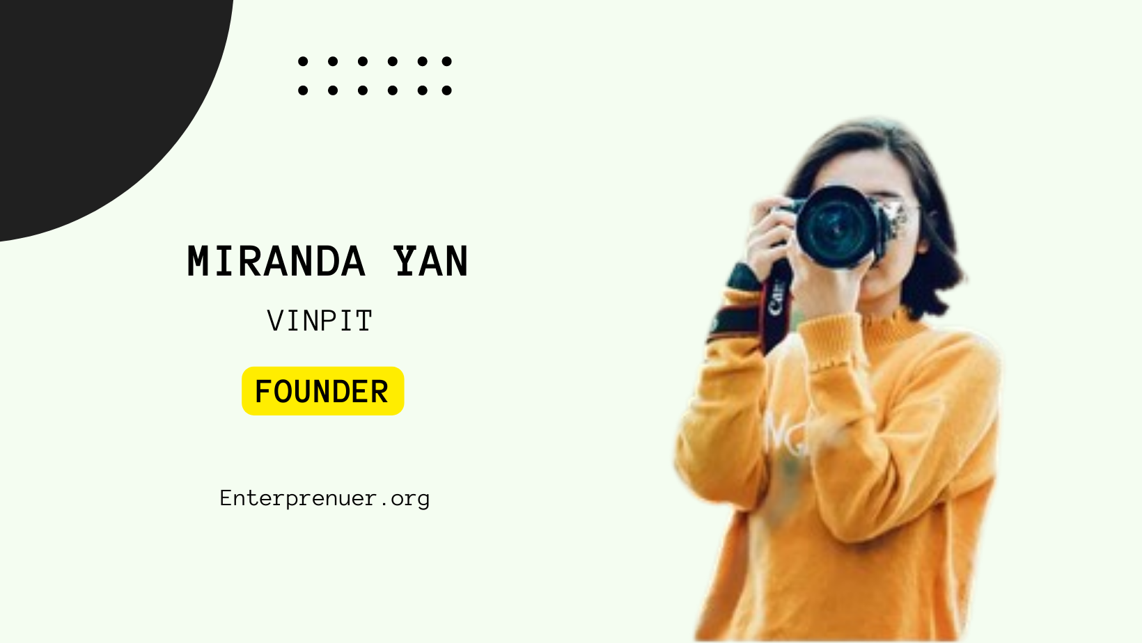 Meet Miranda Yan Co-Founder of VinPit
