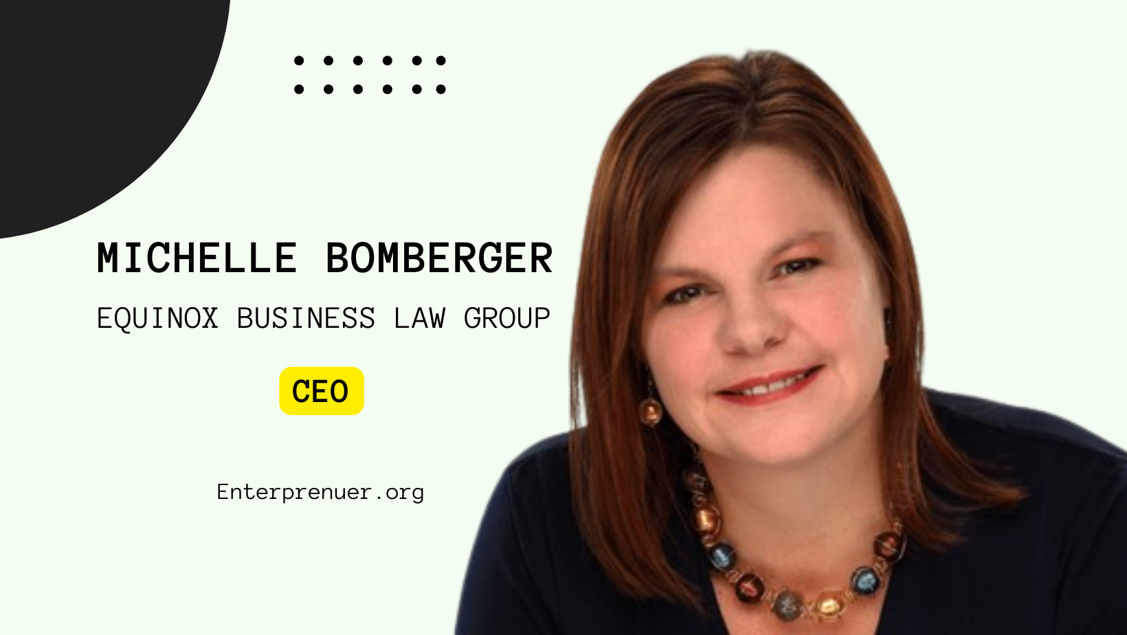 Michelle Bomberger CEO Equinox Business Law Group