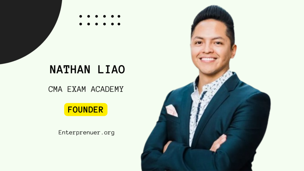 Nathan Liao Founder of CMA Exam Academy