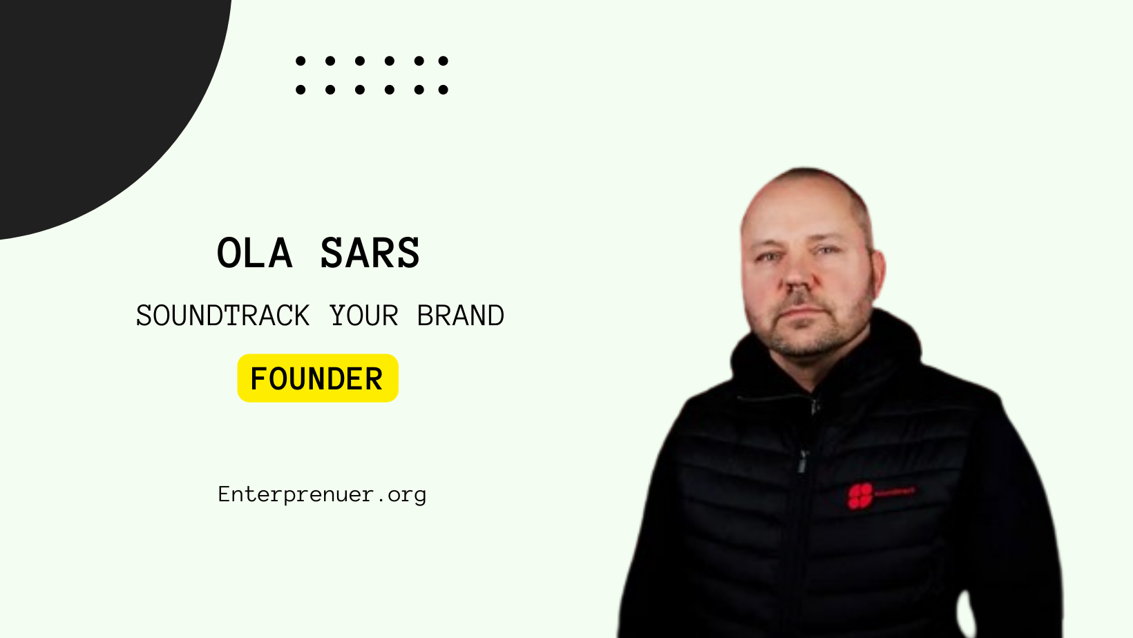 Ola Sars Founder of Soundtrack Your Brand