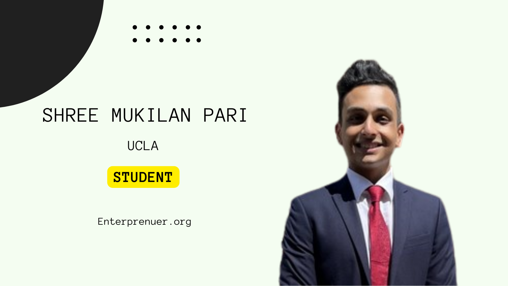 Shree Mukilan Pari Student at UCLA