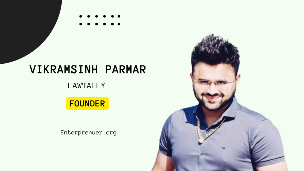 Vikramsinh Parmar, Founder of LawTally