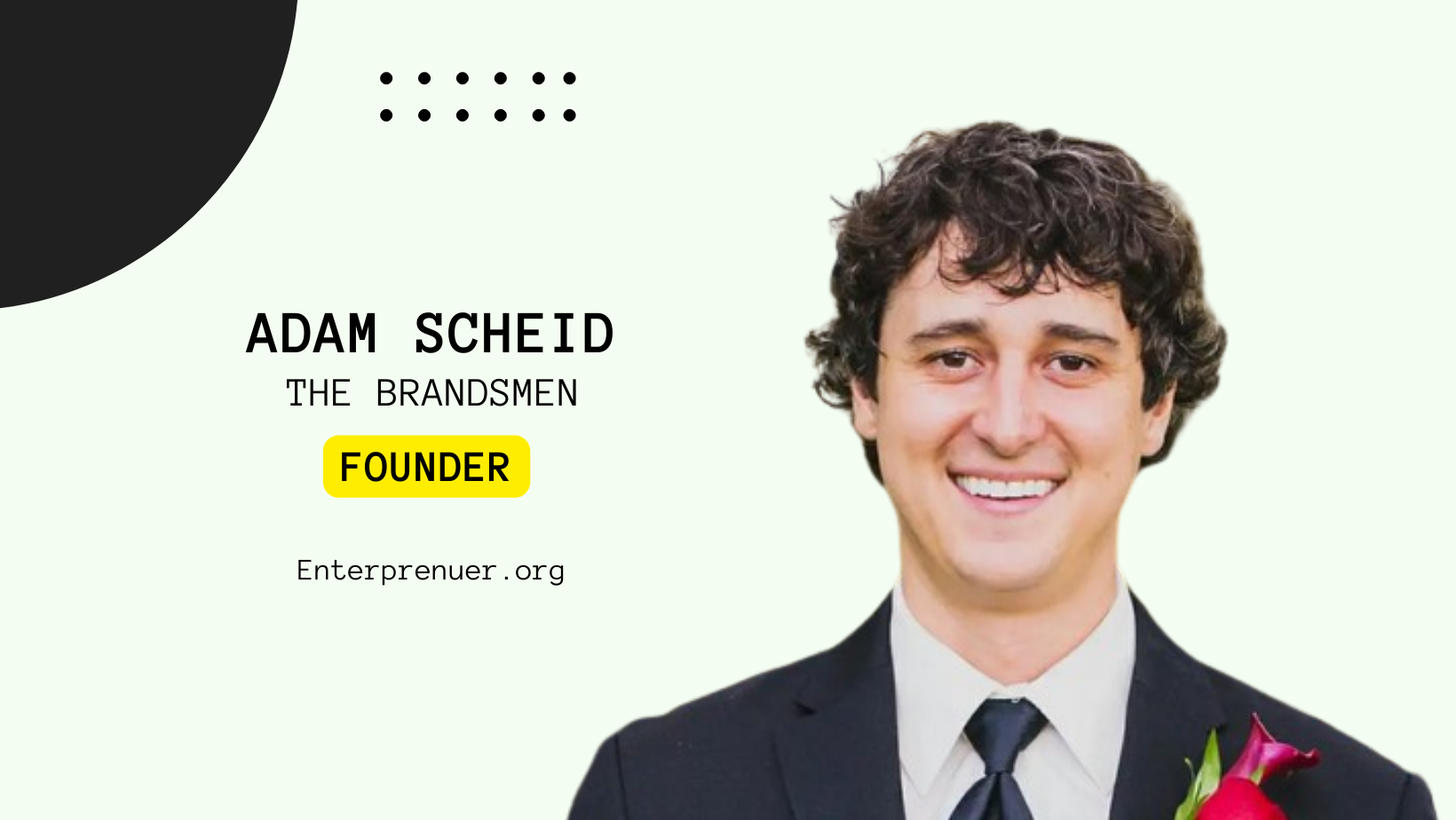 Adam Scheid Co-Founder of The Brandsmen