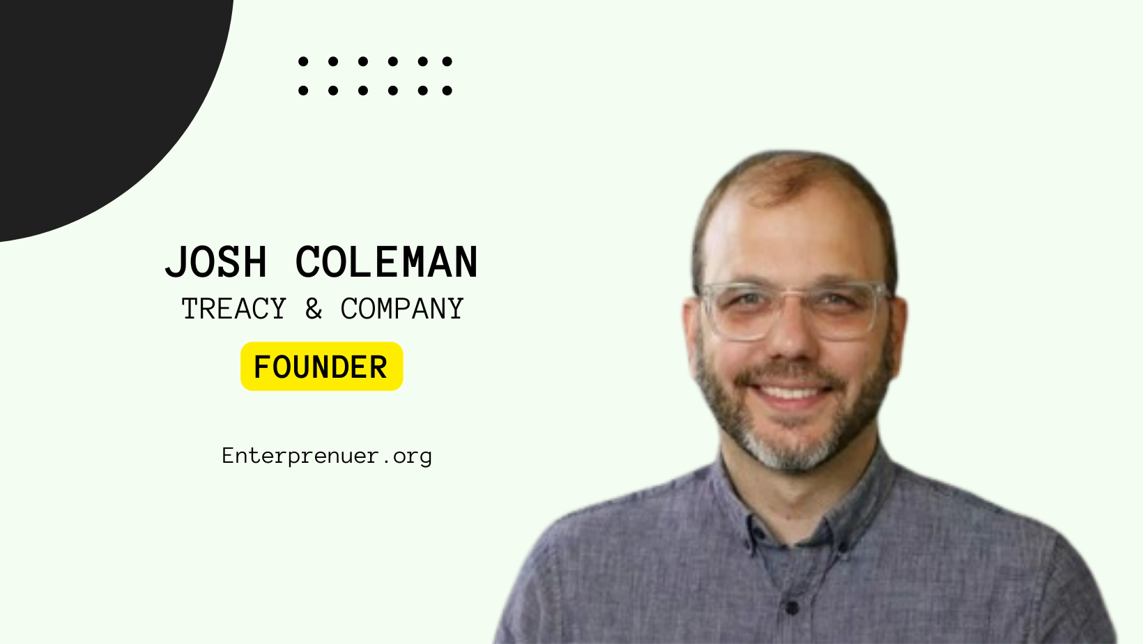 Meet Josh Coleman Partner at Treacy & Company