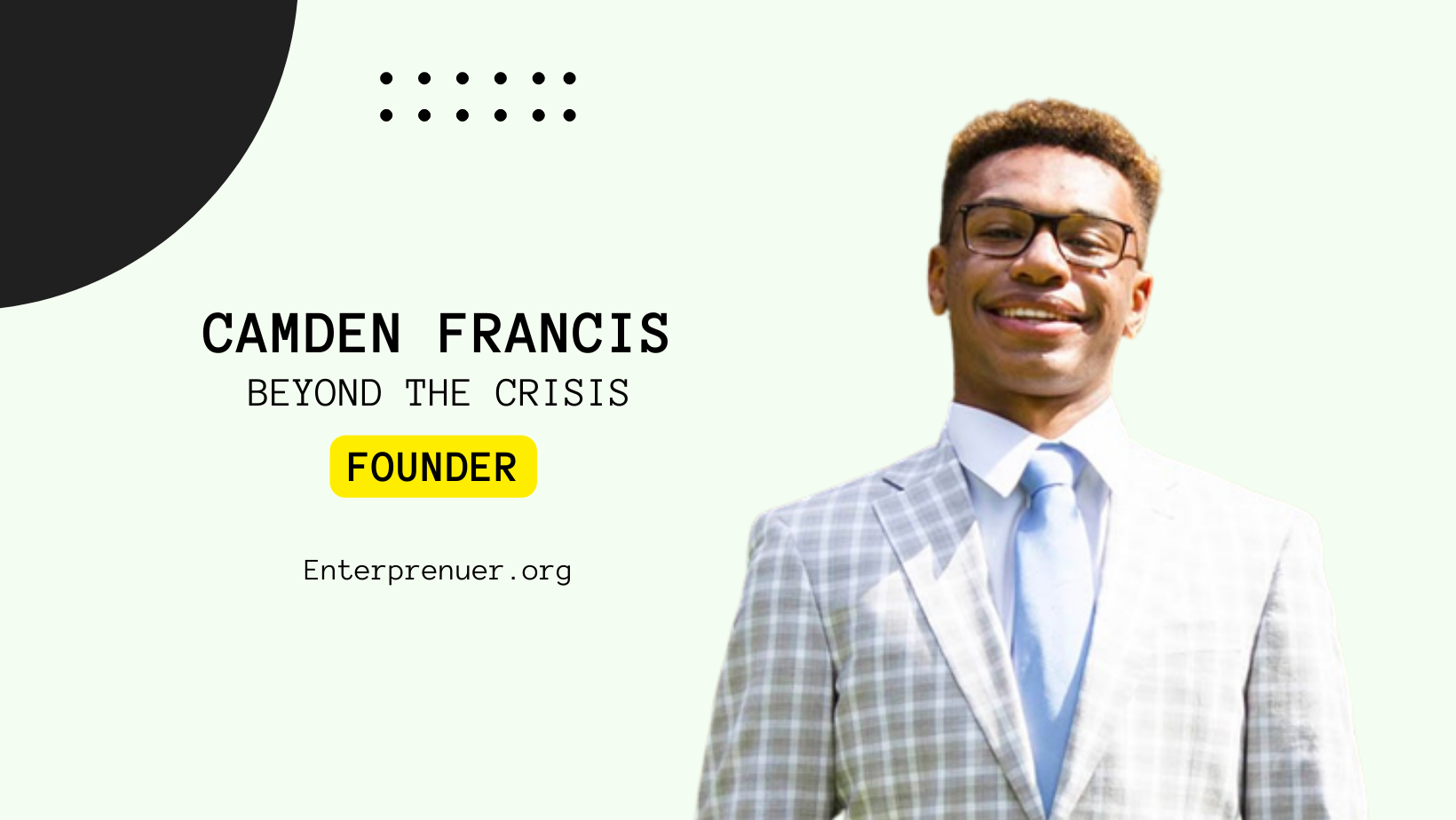 Camden Francis Founder of Beyond the Crisis