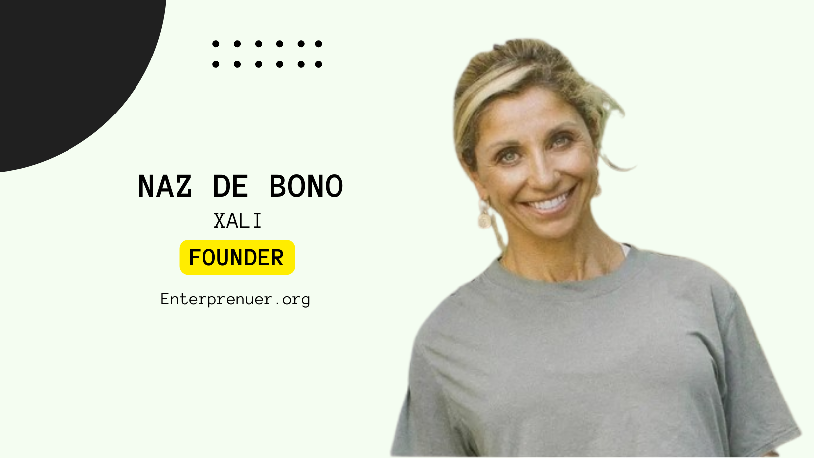 Meet  Naz De Bono, Founder of Xali